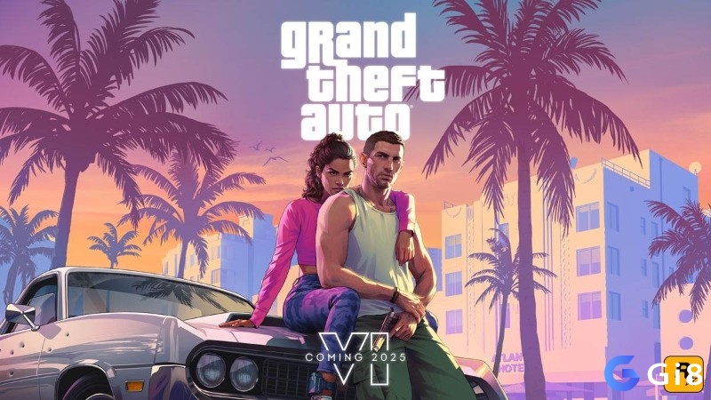 GTA VI - Game sắp ra mắt 2025